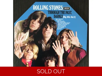 The Rolling Stones ‎– Through The Past Darkly Big Hits Vol.2 - Limited Edition 12 Track Orange Vinyl In Octagonal Fold Out Sleeve In PVC Jacket